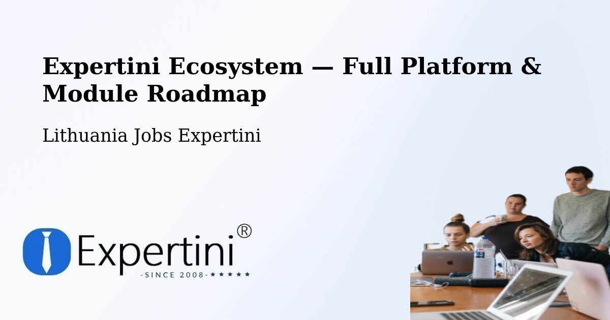 Expertini Ecosystem — Full Platform & Module Roadmap – Vilkpėdė