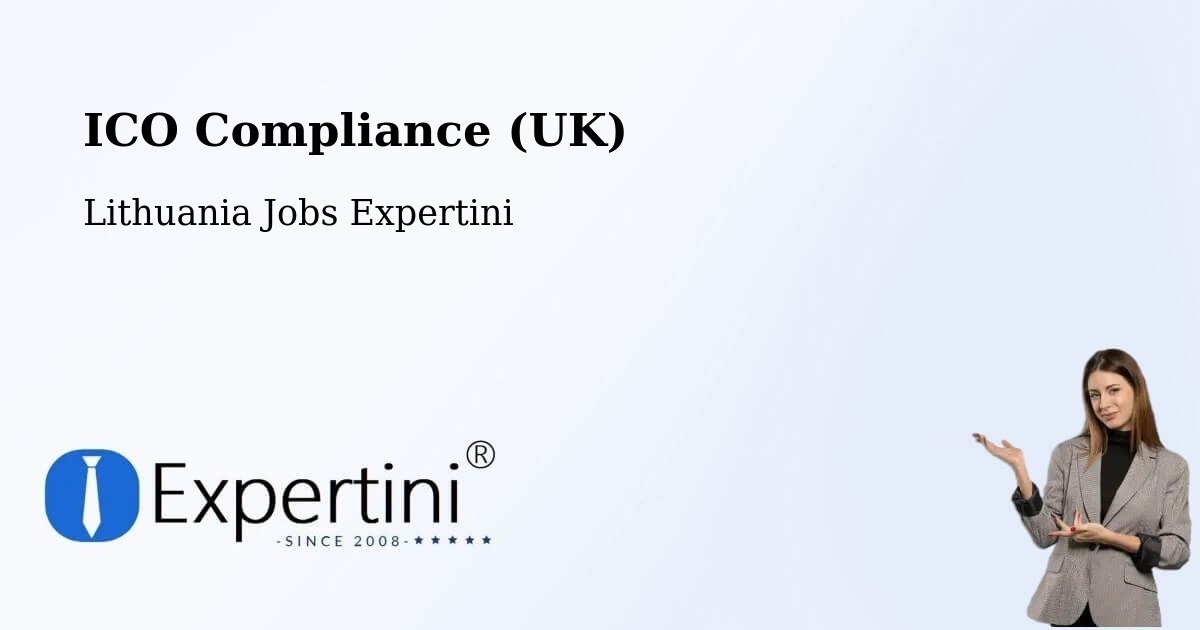 UK Data Protection & ICO Compliance – Vilkpėdė - Lithuania Jobs Expertini