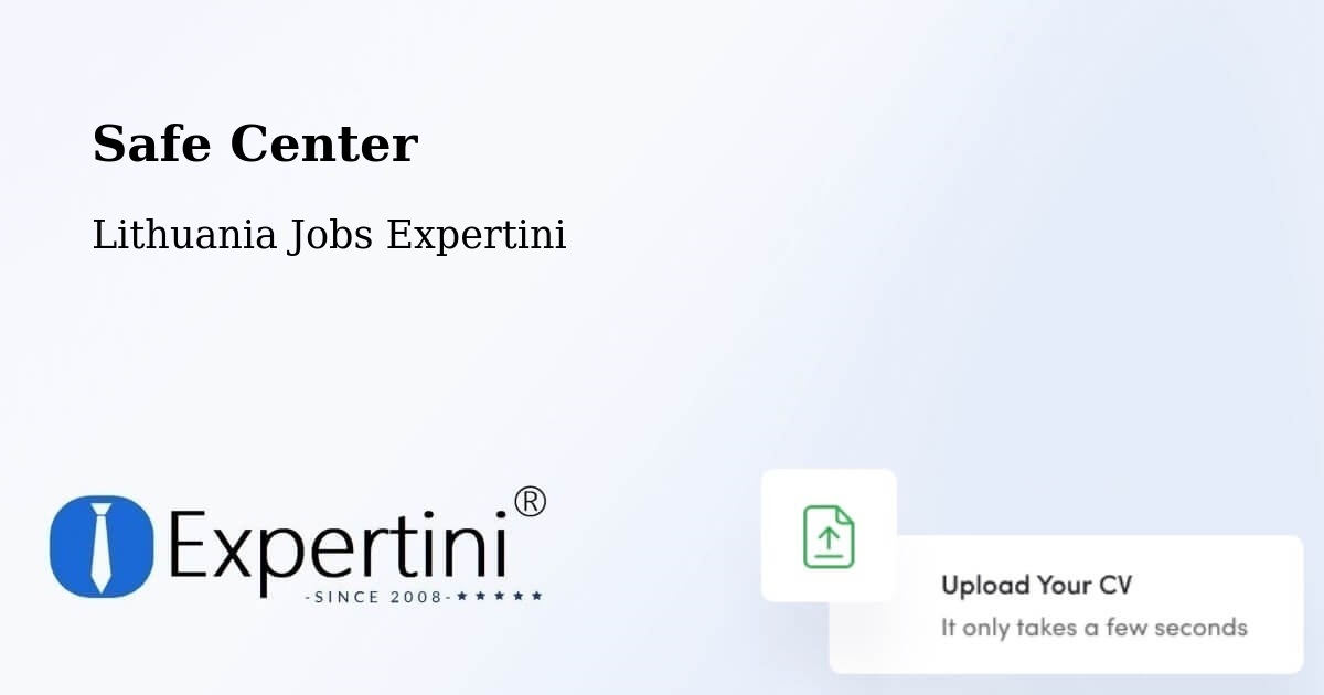 Safety Center – Vilkpėdė - Lithuania Jobs Expertini