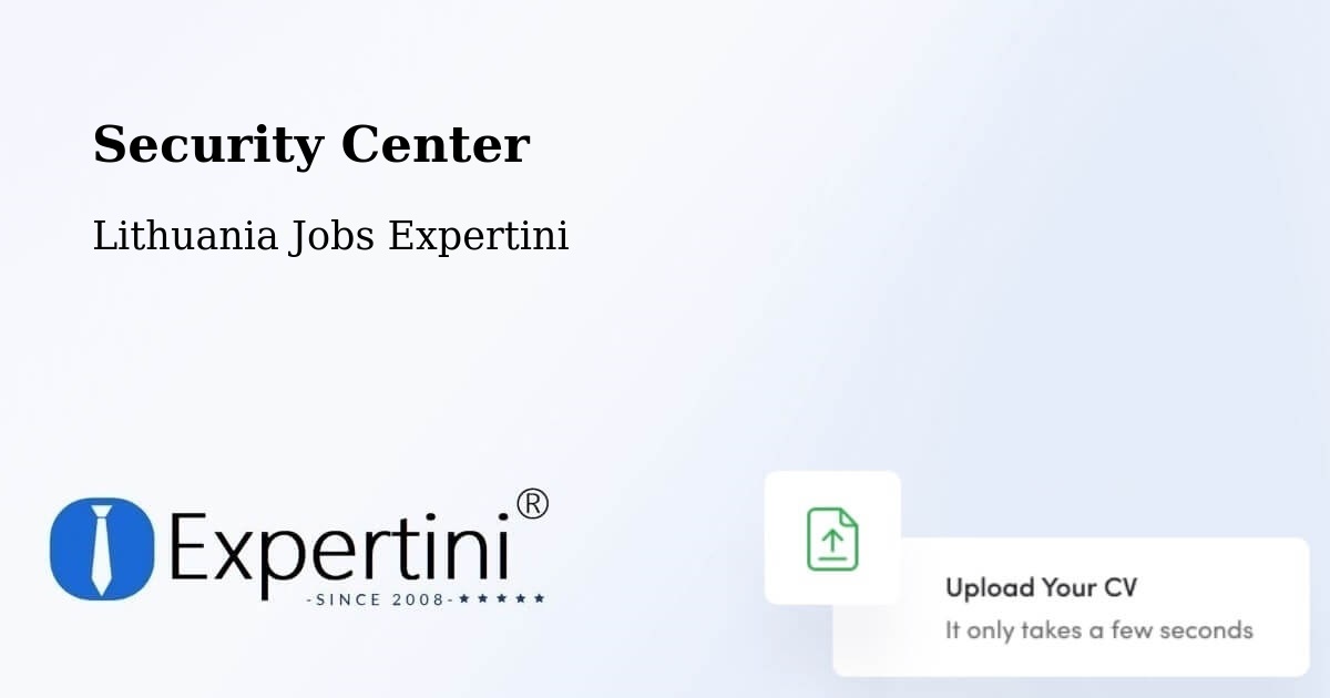 Security & Compliance – Vilkpėdė - Lithuania Jobs Expertini